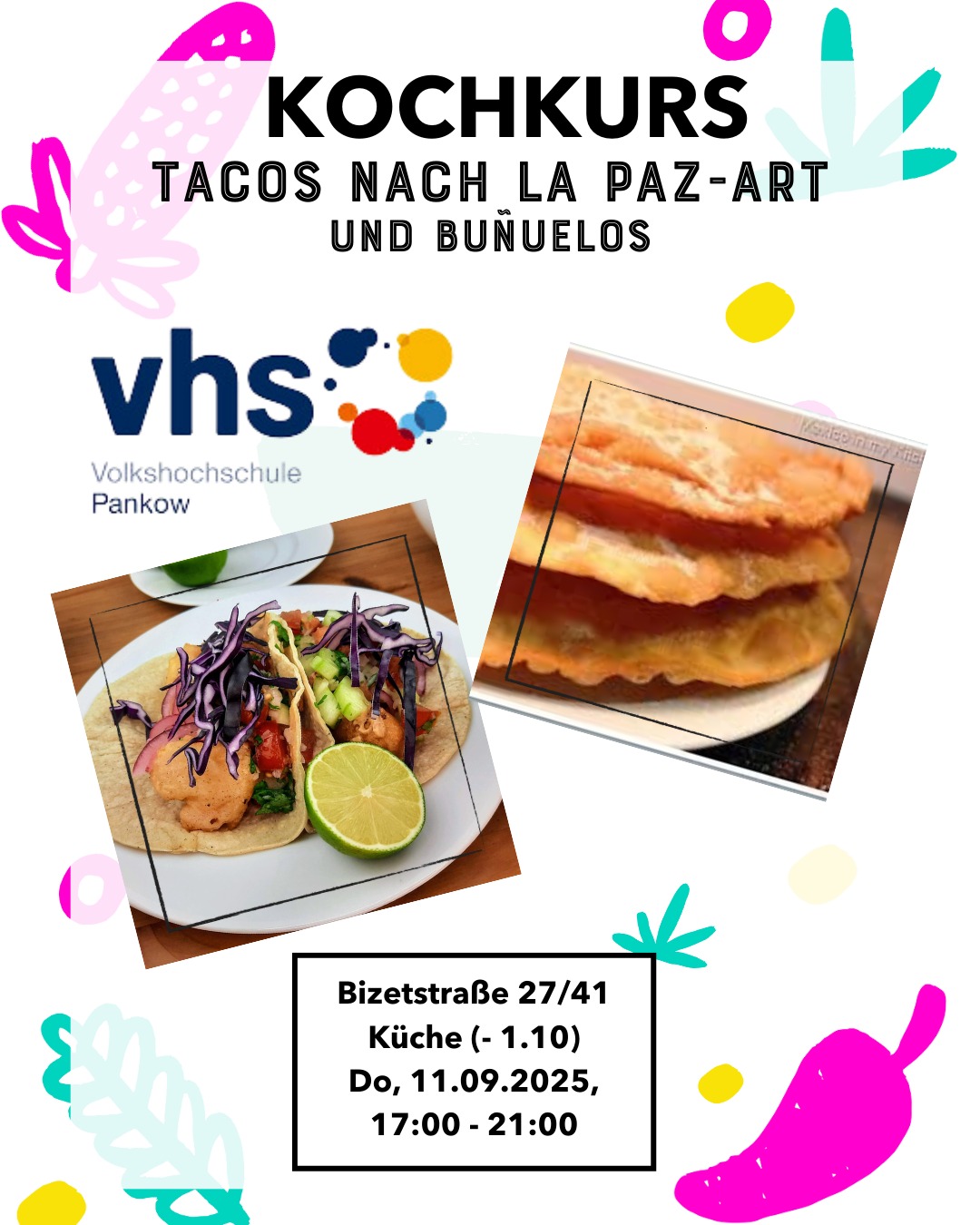 🌮✨ Kochkurs: Die Aromen von Baja California! ✨🌮
Lust auf Tacos nach La Paz-Art und süße Buñuelos als Dessert?
In diesem Kochkurs lernst du nicht nur mexikanische Rezepte kennen, sondern auch die Geschichten und Traditionen dahinter.
Zweisprachiger Kurs (Deutsch/Englisch), mit viel Geschmack und Herz! 💛
📍 Bizetstraße 27, VHS Pankow
📅 Donnerstag, 11.09.2025 | 17:00–21:00 Uhr
Jetzt anmelden und einen Platz sichern! Link in Bio
#KochkursBerlin #MexikanischeKüche #TacosLaPaz #Buñuelos #VHSBerlin #KochenMitLiebe #ArreMexicanEssen