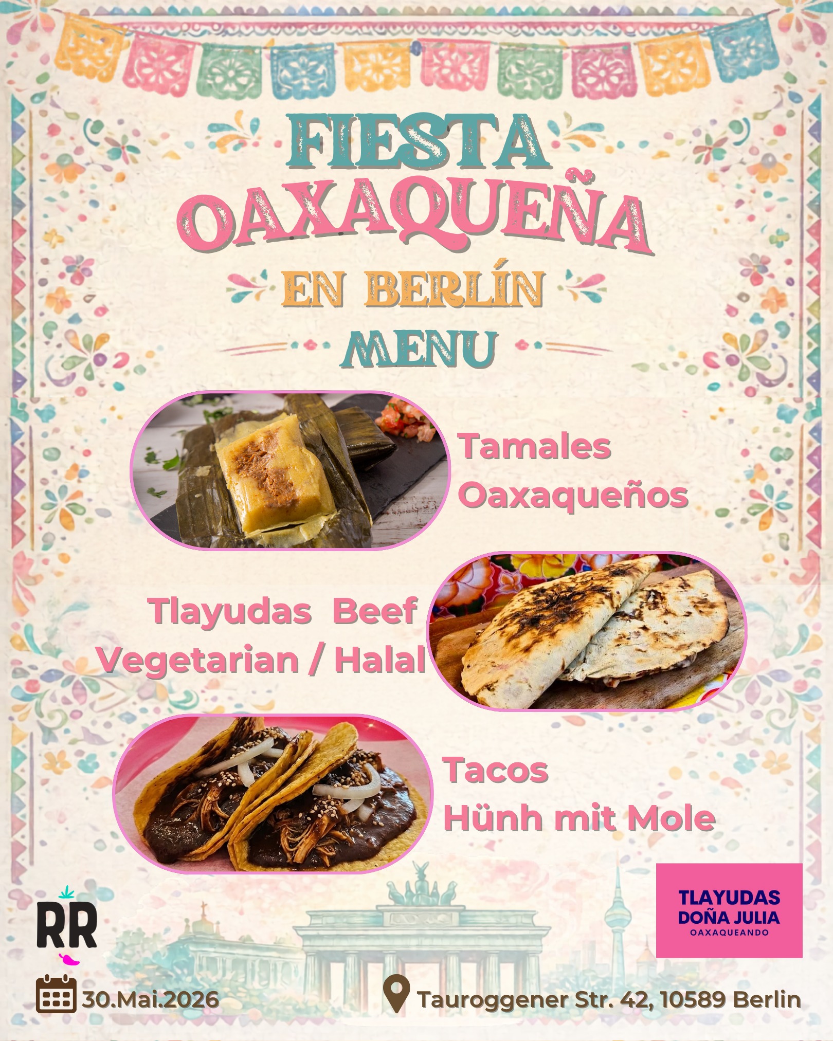 🎺 Das offizielle Menü für unsere Fiesta Oaxaqueña ist da!

​💗 Die Vorfreude steigt und jetzt könnt ihr schon sehen, welche oaxaqueñischen Köstlichkeiten euch am 30. Mai bei uns erwarten. Wir haben uns mit @tlayudas_julia zusammengetan, um die authentischsten Aromen Mexikos direkt nach Charlottenburg zu bringen. Preparen el estómago, weil ihr am liebsten alles probieren wollt!

📋 Das Fiesta-Menü:
🫔 Tamales Oaxaqueños
🫓 Tlayudas (Beef, Vegetarian / Halal)
🌮 Tacos de Hühnchen mit Mole
☕ Café de Olla

💡 Un recordatorio rápido / Kurz zur Erinnerung:

🗓 Samstag, 30. Mai
⏰ Uhrzeit? Event ab 12:00 Uhr (ARRE öffnet gewohnt ab 10:00 Uhr)
📍 Tauroggener Str. 42, 10589 Berlin

❌ No se necesitan reservas, ¡pero vengan temprano para que alcancen de todo!

¿Cuál es el primer platillo que vas a probar? ¡Nos vemos muy pronto para comer delicioso y cantar con el mariachi! 

¡ARRE!

​#ArreMexicanEssen #FiestaOaxaqueña #AuthenticMexicanFood #BerlinFoodie
#Charlottenburg